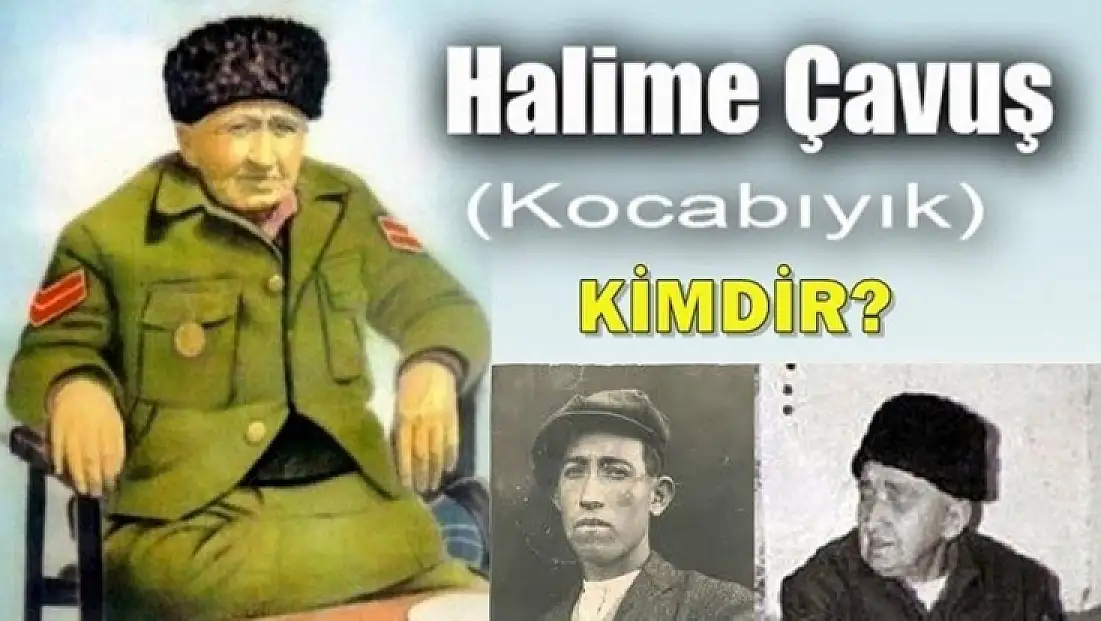 Halime Çavuş kimdir?