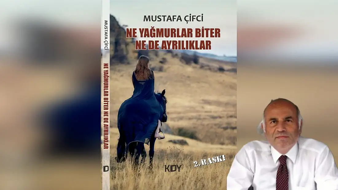 'Ne yağmurlar biter ne de ayrılıklar' kitabı yayınlandı