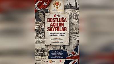 Türk–İngiliz ilişkilerinin hafızası 175 yıl sonra Londra'da
