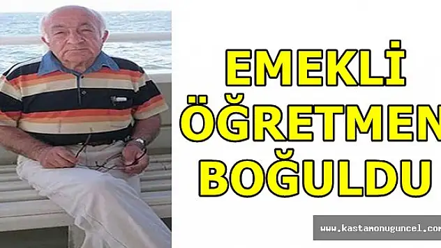Emekli Öğretmen Denizde Boğuldu