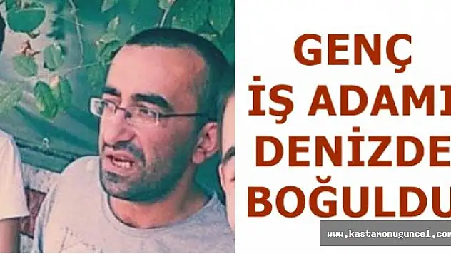 Genç İş Adamı Denizde Boğuldu