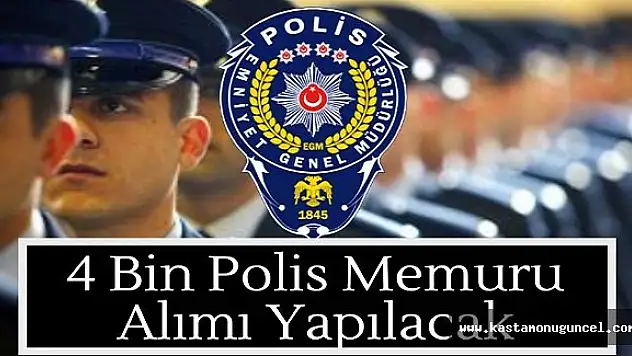 4 Bin Polis Memuru Alınacak