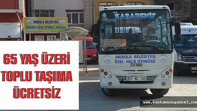 65 Yaş ve Üzeri Olanlara Ücretsiz Olacak!