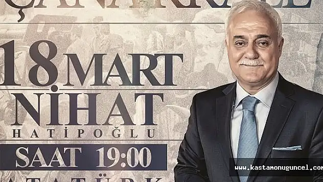 Hatipoğlu Kastamonu'ya Geliyor