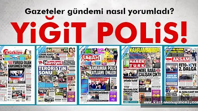 Gazeteler gündemi nasıl yorumladı?
