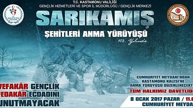 Sarıkamış Şehitleri Anma Yürüyüşü yapılacak