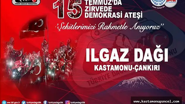 Dağcılık Federasyonu'ndan 15 Temmuz etkinliği!