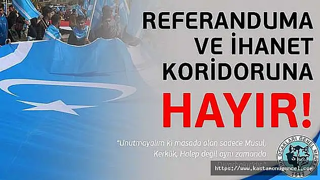 &quotReferanduma ve İhanet Koridoruna Hayır&quot