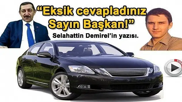 Demirel 'Eksik cevapladınız Sayın Başkan!'