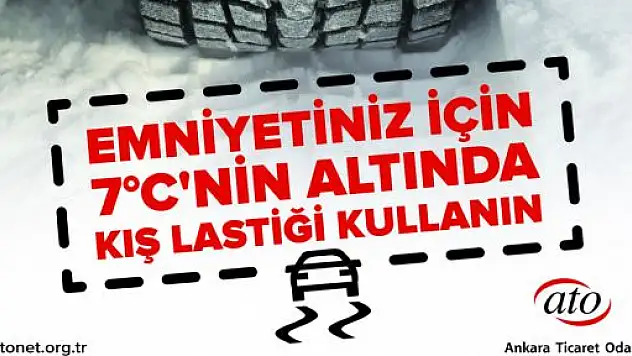 ATO'dan Bayram Tatilinde 'KIŞ LASTİĞİ' Uyarısı