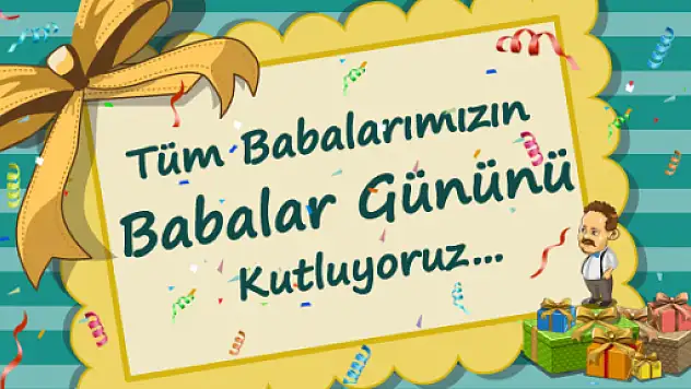 Babalar günü kutlama mesajı