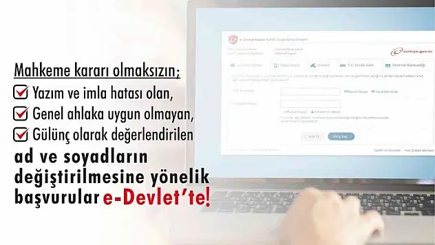 e-Devlet'te ad ve soyadı değişikliği başvuruları başladı