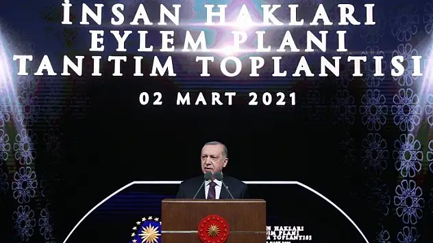 Erdoğan tek tek açıkladı! İşte İnsan Hakları Eylem Planı