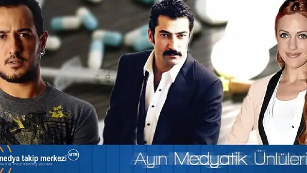 Ağustos Ayının Medyatik Ünlüleri