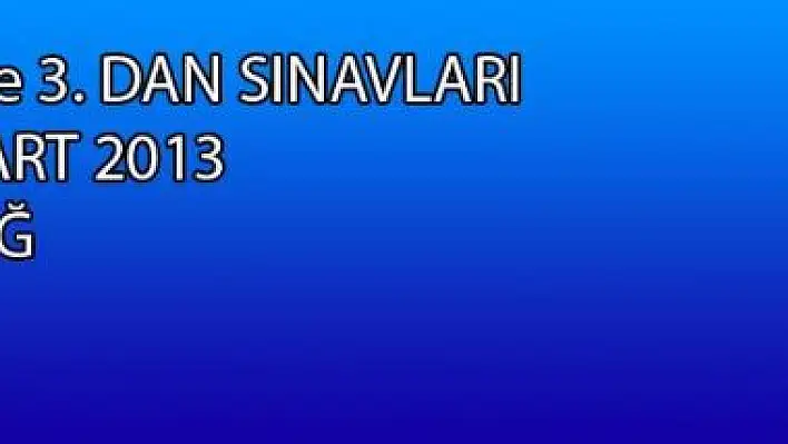 1.2.3. Dan Sınavları 16 Mart 2013 ELAZIĞ