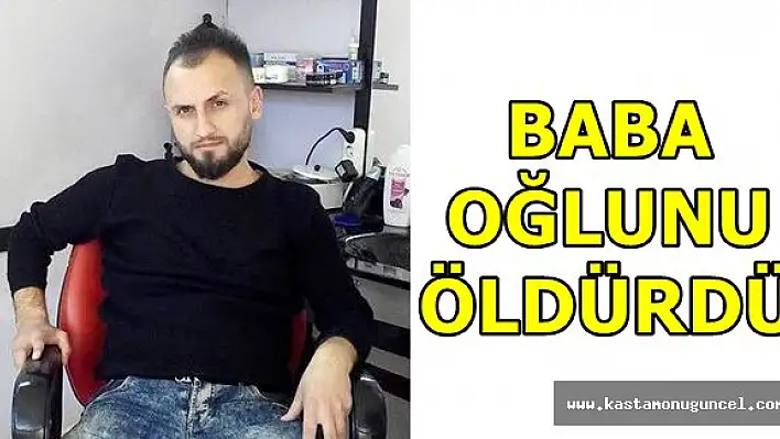 Baba-Oğul Tartışması Ölümle Bitti