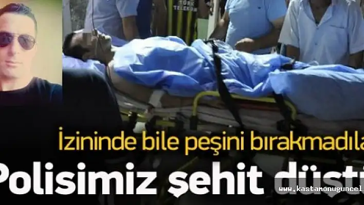 Polisimiz Hain Saldırıda Şehit Düştü