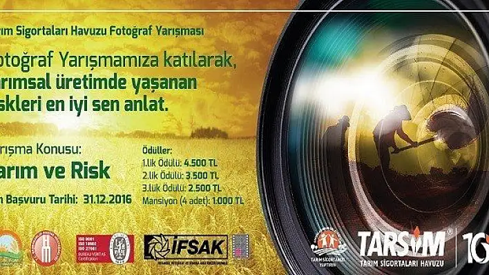 &quotTarım ve Risk" konulu fotoğraf yarışması