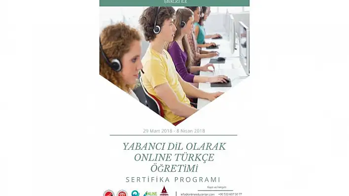 'Yabancı Dil Olarak Online Türkçe Öğretimi Sertifika Programı' düzenlenecek