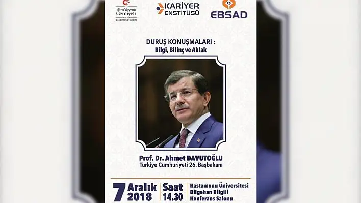Ahmet Davutoğlu Kastamonu'ya geliyor!